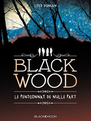 cover image of Blackwood, le pensionnat de nulle part--- Bientôt au cinéma sous le titre DOWN a DARK HALL
